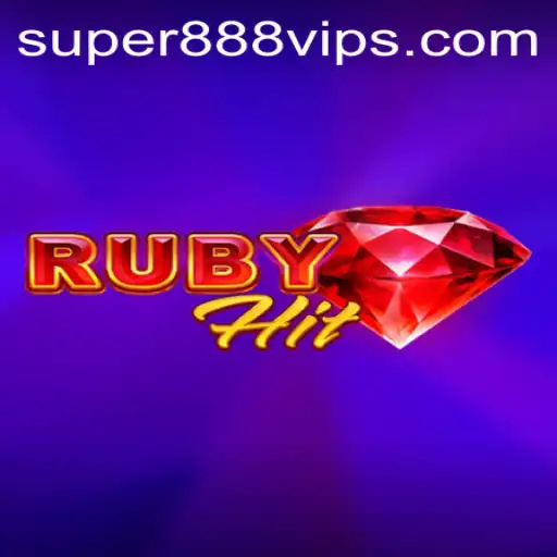 Exploring the Thrilling World of RubyHit: A Super888 Adventure